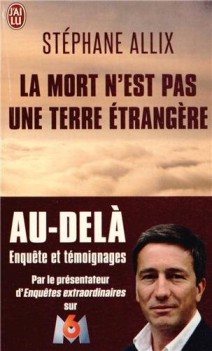 "La mort n'est pas une terre étrangère" de Stéphane Allix